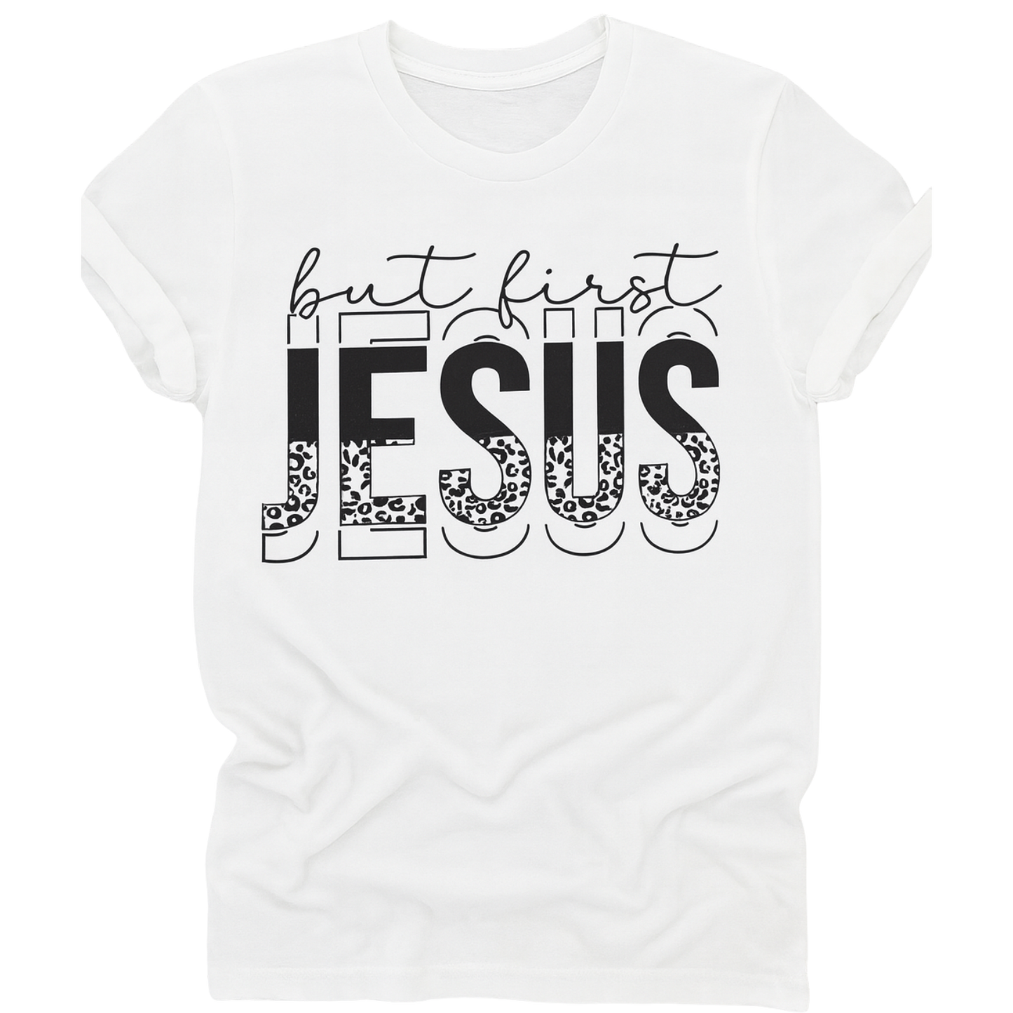 But First Jesus T-shirt