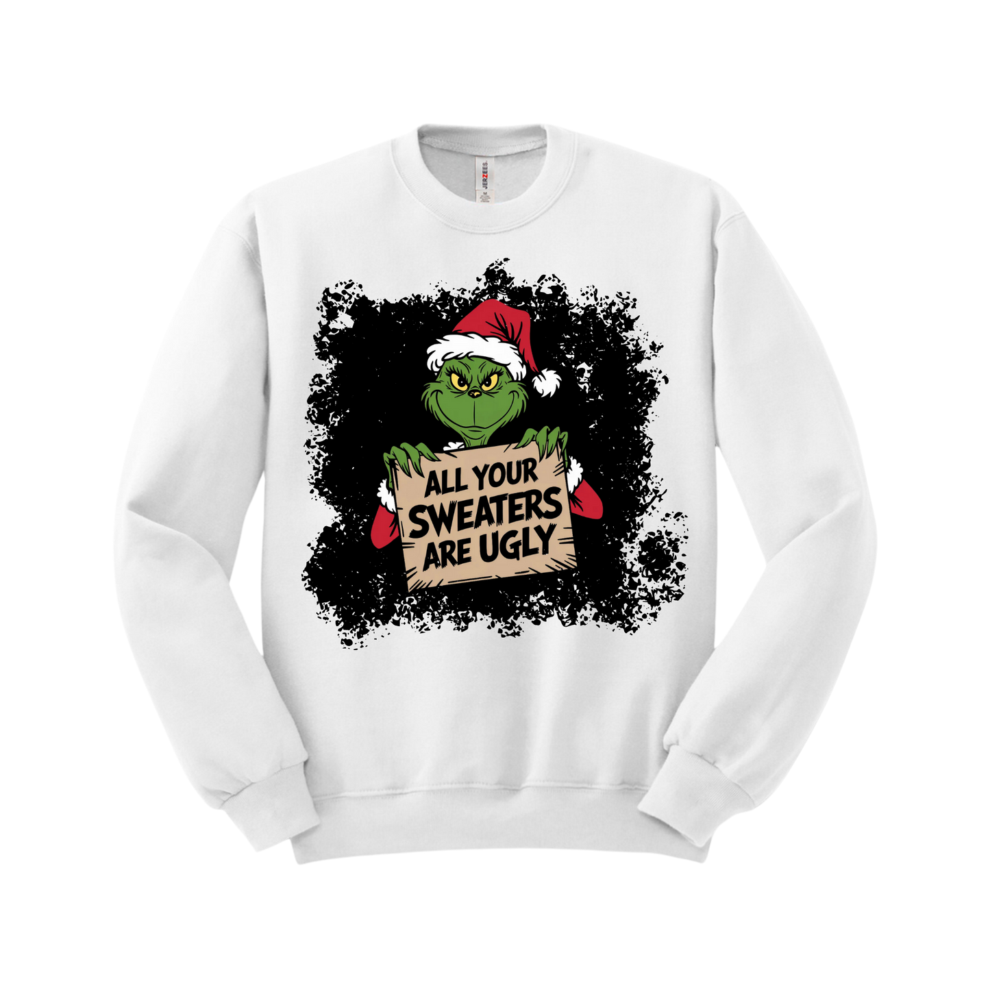 All Your Sweaters Are Ugly Grinch PNG *DIGITAL DOWNLOAD ONLY*