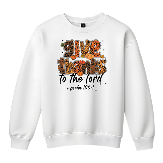 Give Thanks To The Lord