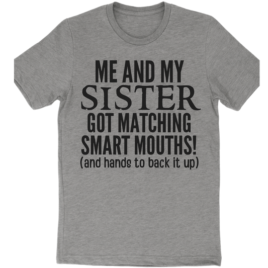 Me & My Sister T-shirt