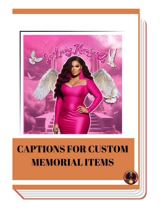 30 Captions for Custom Memorial Items  *DIGITAL DOWNLOAD ONLY*