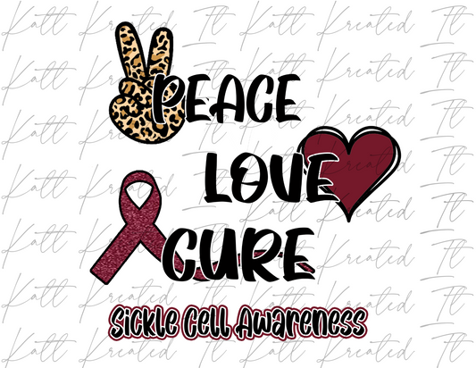 Peace Love Cure Sickle Cell PNG *DIGITAL DOWNLOAD ONLY*